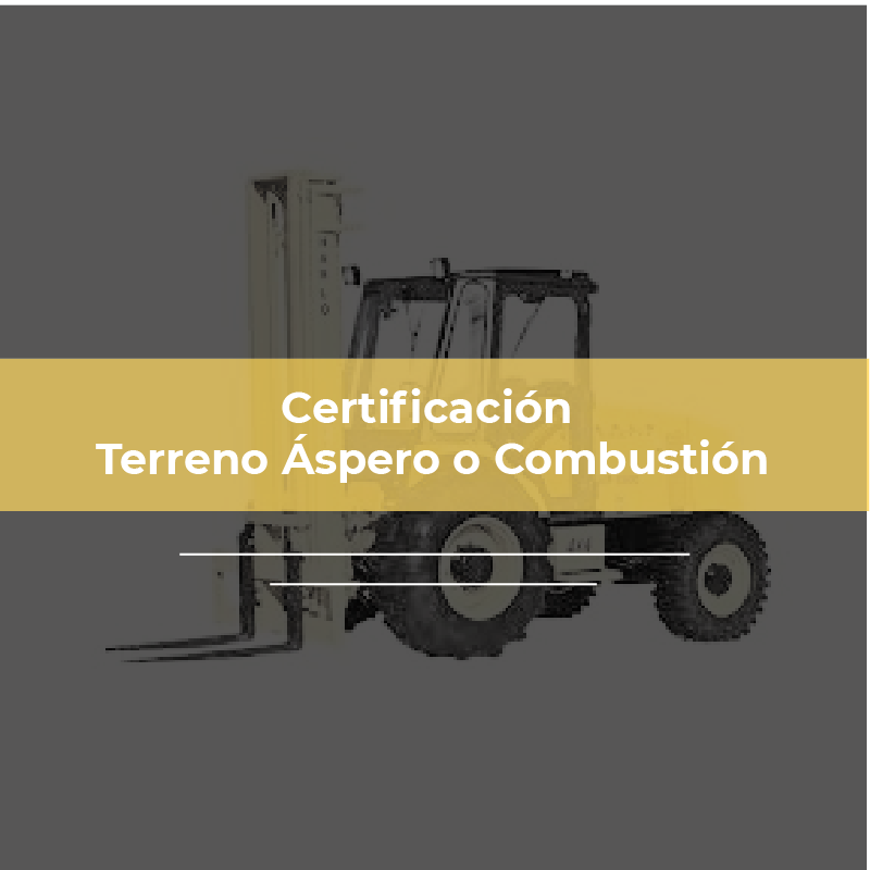 Operador Montacargas de Terreno Áspero o Combustión